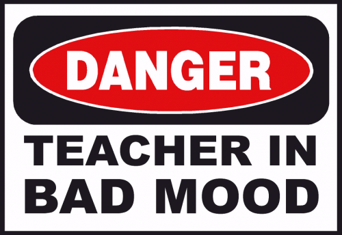 danger-teacher-bad-mood