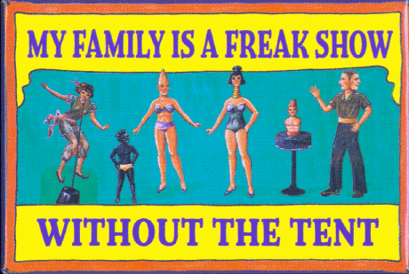freak show, my family, no tent